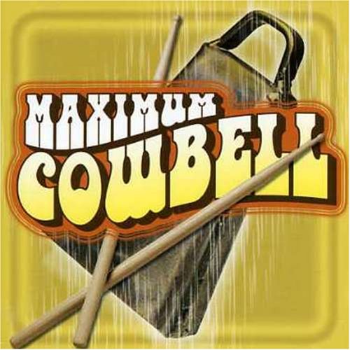 VARIOUS - MAXIMUM COWBELL For Cheap