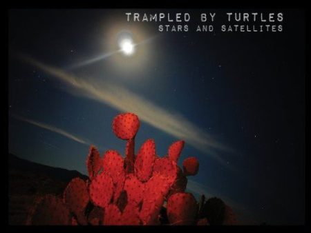 TRAMPLED BY TURTLES - STARS AND SATELLITES Online Hot Sale