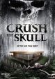 CRUSH THE SKULL [IMPORT] on Sale