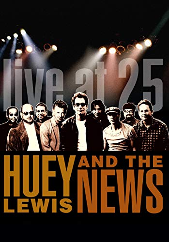 HUEY LEWIS & THE NEWS: LIVE AT 25 Cheap