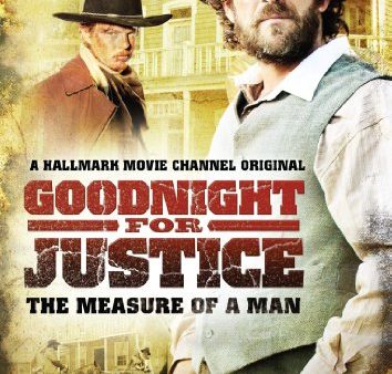 GOODNIGHT FOR JUSTICE MEASURE: THE MEASURE OF A MAN Hot on Sale