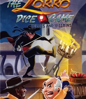 The Zorro Dice Game: Heroes and Villains Fashion