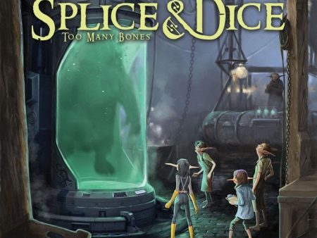 Too Many Bones: Splice & Dice Sale