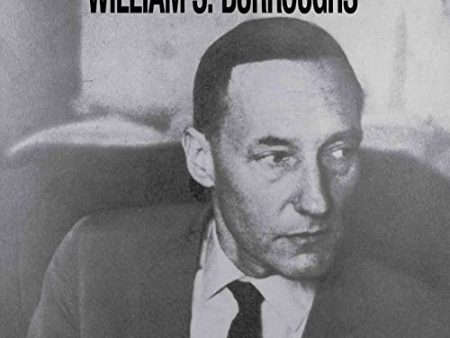 WILLIAM S. BURROUGHS - BREAK THROUGH IN GREY ROOM (VINYL) For Discount