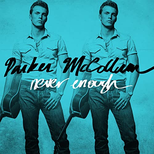 PARKER MCCOLLUM - NEVER ENOUGH (CD) on Sale